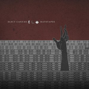 Elect Canvas - Hatetapes